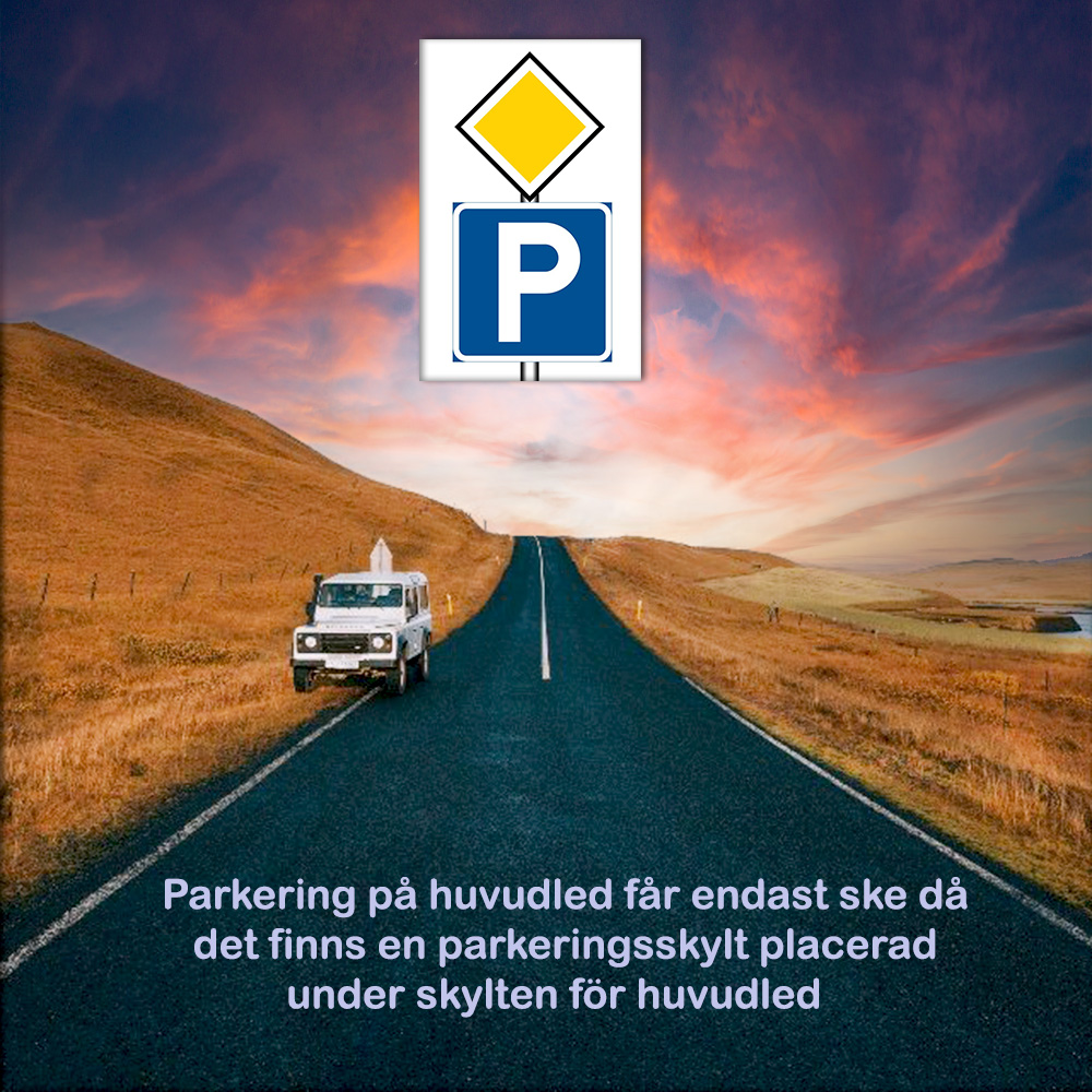 Får man parkera på huvudled?